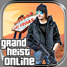 Grand Heist Online HD