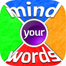 Mind Your Words