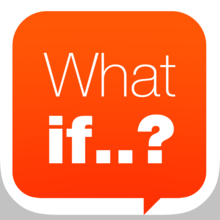 What if.. What if..